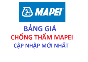 Bảng báo giá Mapei mới nhất