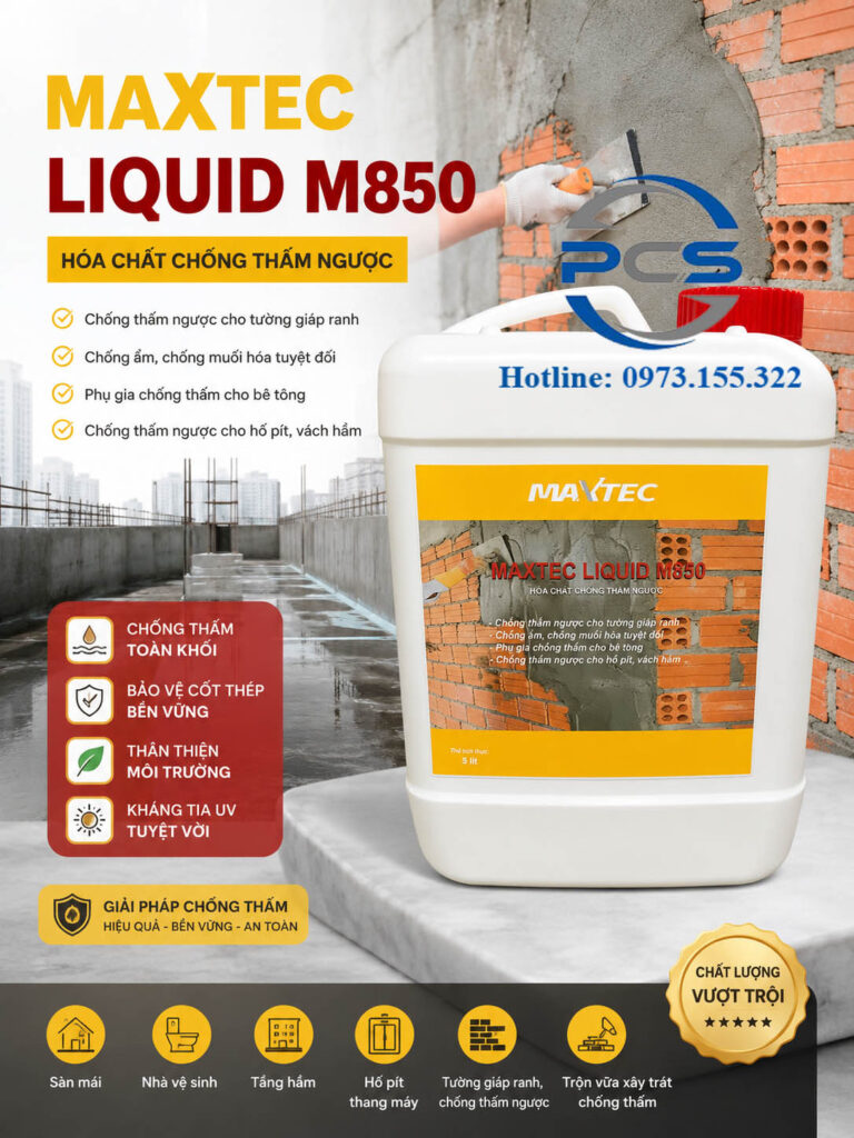 Maxtec Liquid M850 Chất chống thấm ngược bền vững